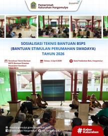 SOSIALISASI TEKNIS BANTUAN RUMAH BSPS